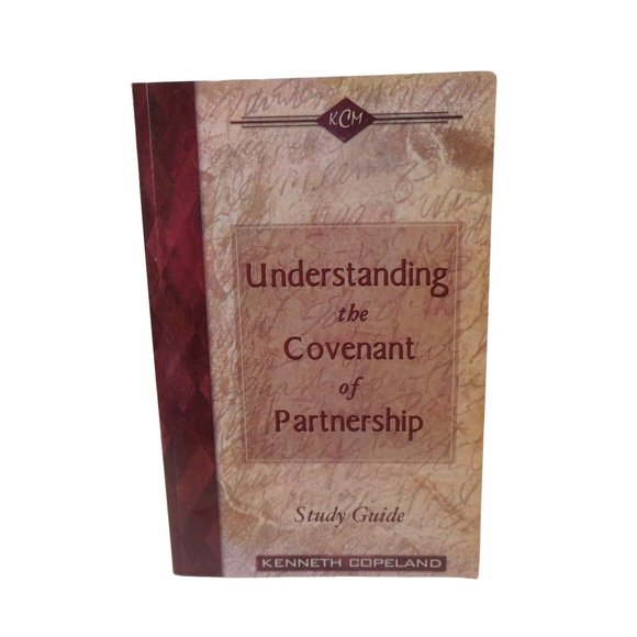 Understanding the Covenant of Partnership Study Guide by Kenneth Copeland 2002 - Picture 1 of 7